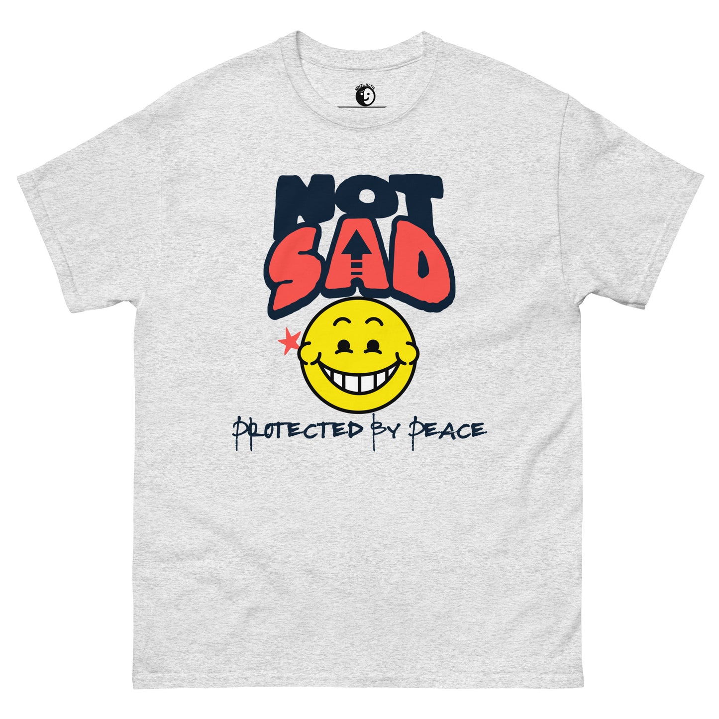 NOT Sad Tee