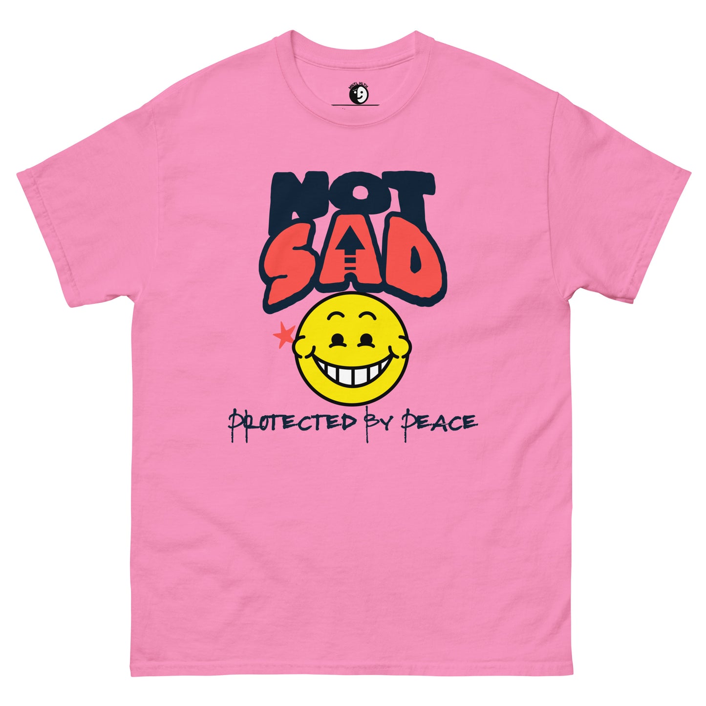 NOT Sad Tee