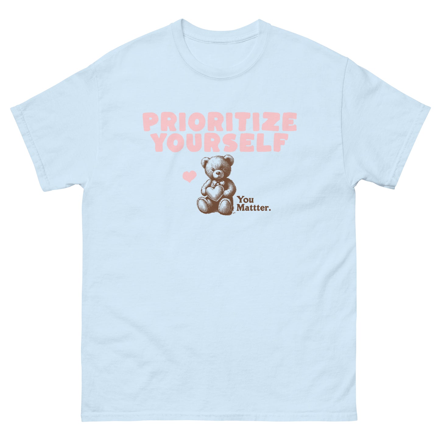 Prioritize Yourself Tee