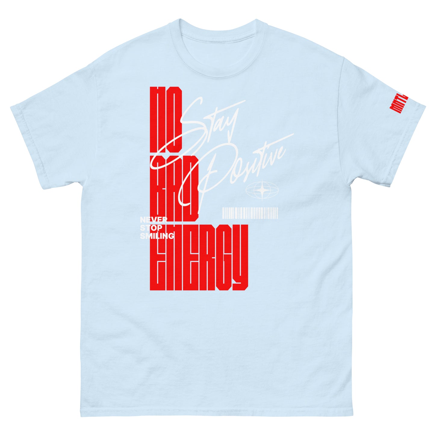 No Bad Energy Tee