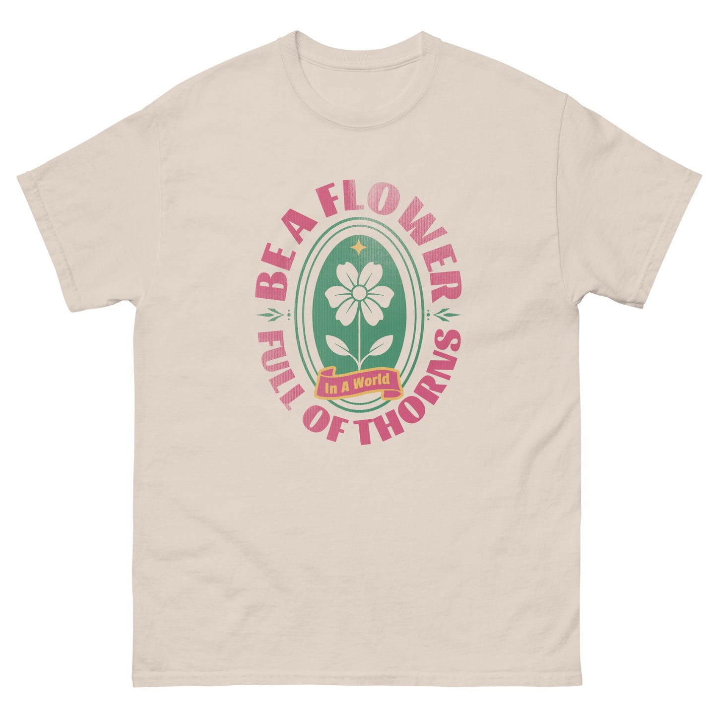 Be A Flower Tee