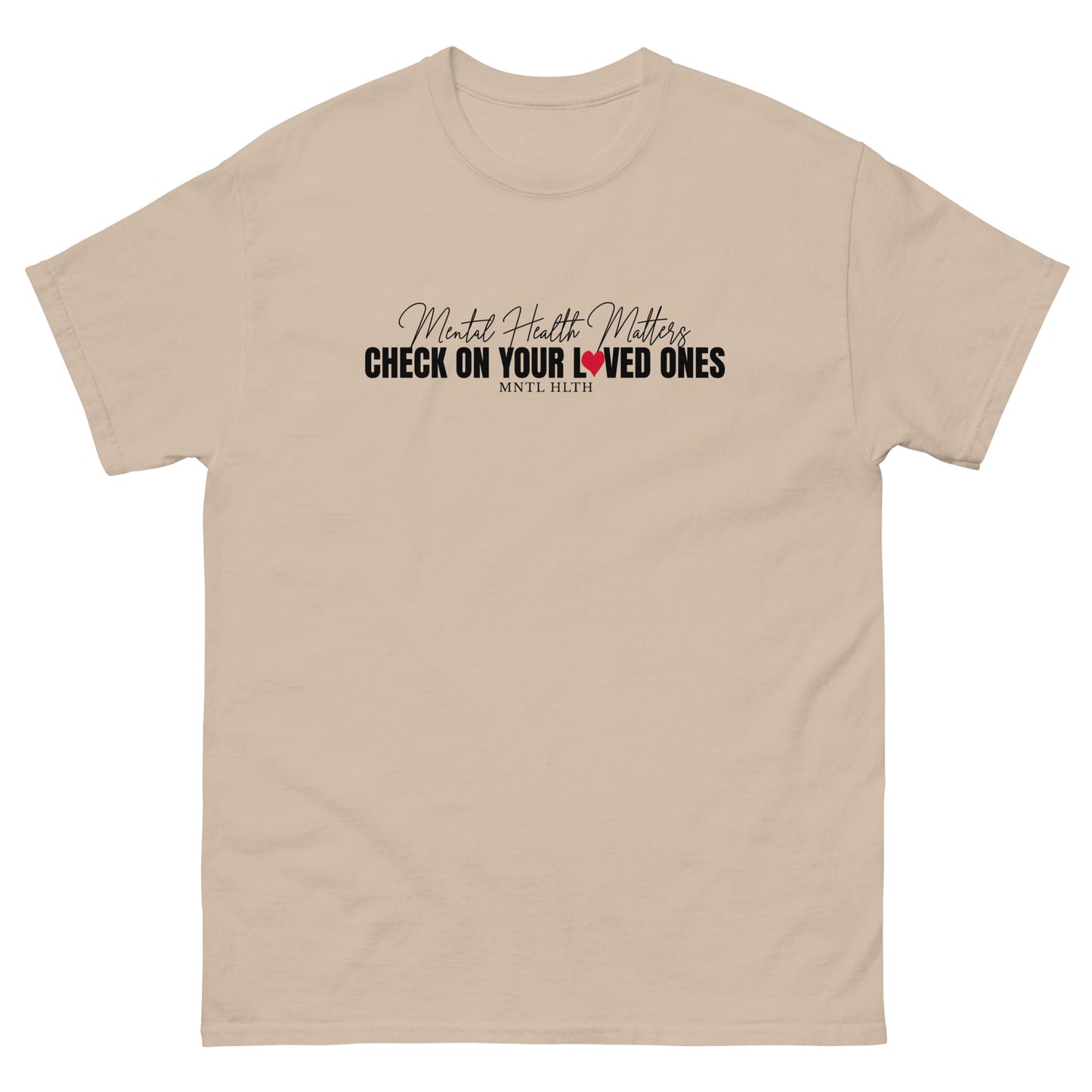 Check On Loved Ones Tee