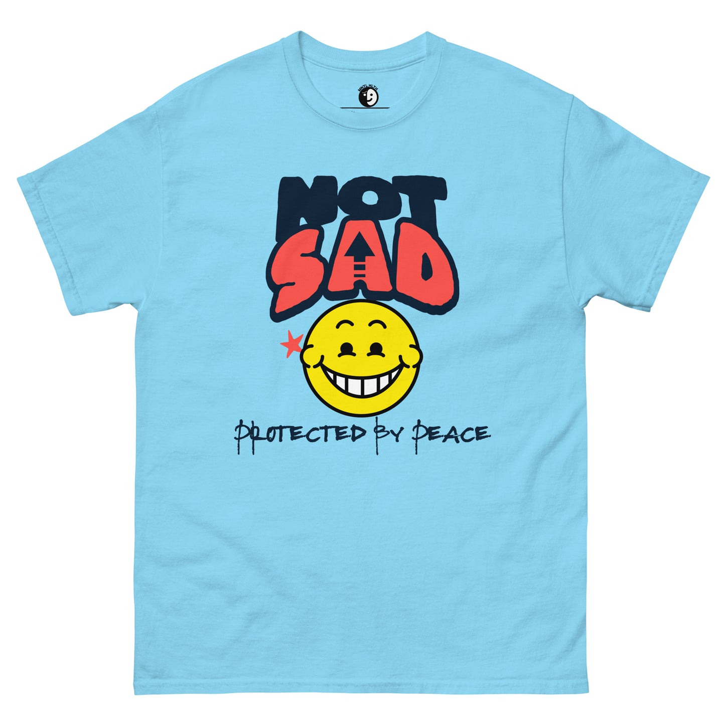 NOT Sad Tee