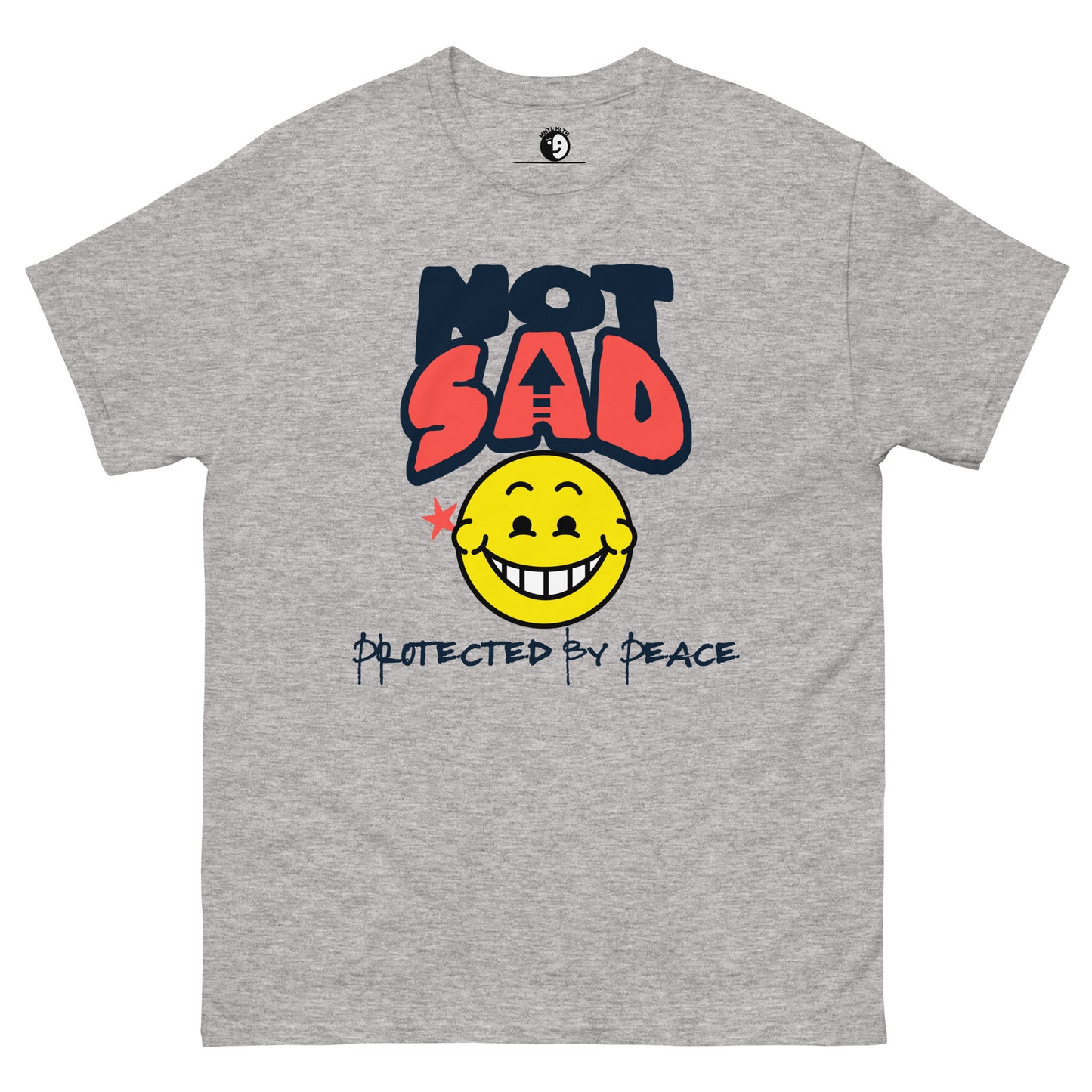 NOT Sad Tee