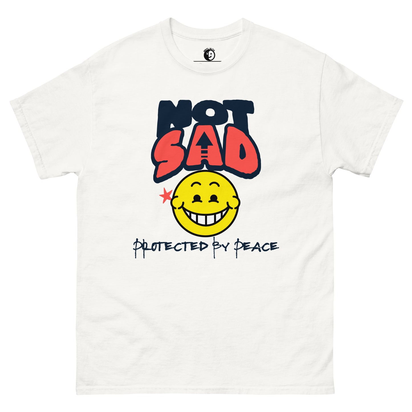 NOT Sad Tee