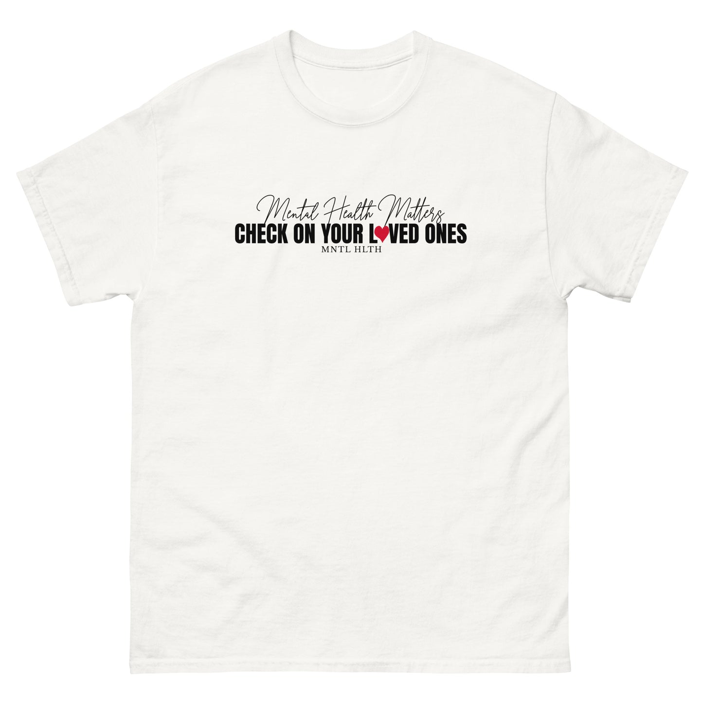 Check On Loved Ones Tee